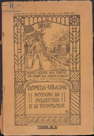 Noțiuni de industrie și de tehnologie, 1921, de A Domide și I Văleanu, Cluj, volumul II