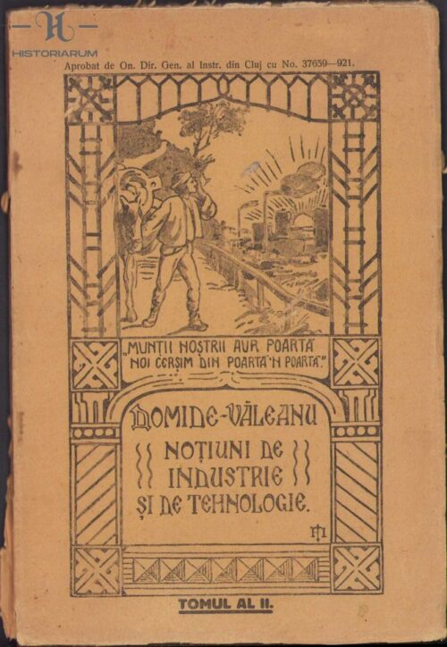 carte veche, Noțiuni de industrie și de tehnologie, 1921, de A Domide și I Văleanu, Cluj, Anticariat Historiarum