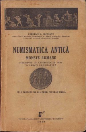 Numismatica antică, Monete romane de Corneliu Secășanu, 1940