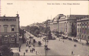 Berlin, Unter den Linden Neue Konigl Bibliothek, carte poștală