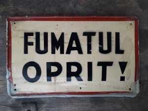 Tablă vopsită Fumatul oprit! - România comunistă