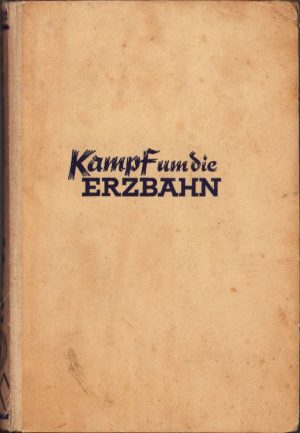 Kampf um die Erzbahn Als Seeoffizier vor Narvik de Hermann Laugs, 1941
