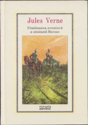 Uimitoarea aventură a misiunii Barsac de Jules Verne, ediția "Adevărul", sigilată
