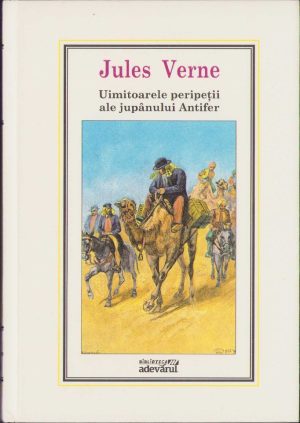 Uimitoarele peripeții ale jupânului Antifer de Jules Verne, ediția "Adevărul"