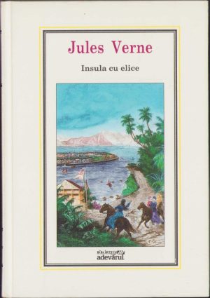 Insula cu elice de Jules Verne, ediția "Adevărul"