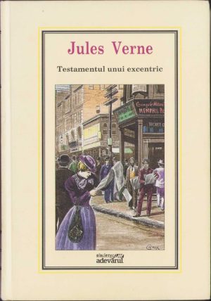 Testamentul unui excentric de Jules Verne, ediția "Adevărul"