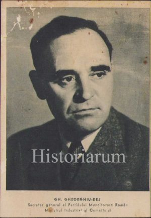 Gheorghe Gheorghiu-Dej, tipăritură de epocă