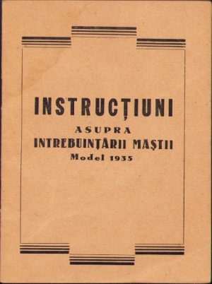 Instrucțiuni asupra întrebuințării măștii Model 1935 - interbelică