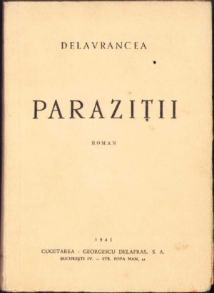 Paraziții de Barbu Ștefănescu Delavrancea, 1945