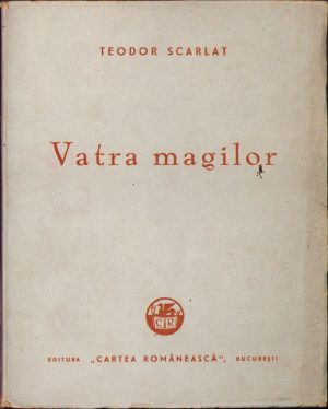 Vatra magilor de Teodor Scarlat, 1943