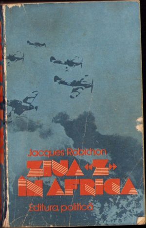 Ziua Z în Africa de Jacques Robichon, 1983