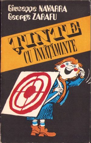 Ținte cu învățăminte, Epigrame și catrene școlare de Giuseppe Navarra și George Zarafu, ilustrații de Pompiliu Dumitrescu, 1979
