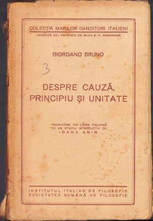 Giordano Bruno. Despre cauză, principiu și unitate în traducerea Ioanei Anin, fără an, perioada interbelică, Societatea Română de Filosofie