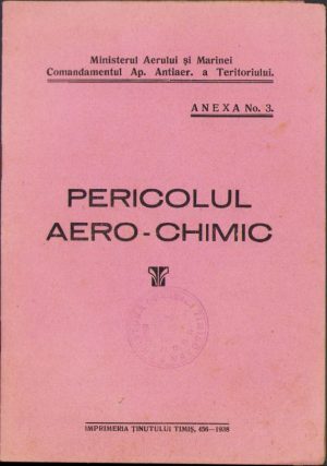 Pericolul aero-chimic, 1938, Imprimeria Ținutului Timiș