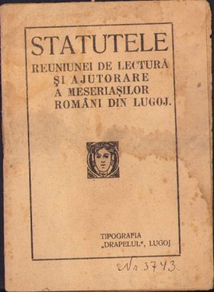 Statutele Reuniunei de lectură și ajutorare a meseriașilor din Lugoj 1920