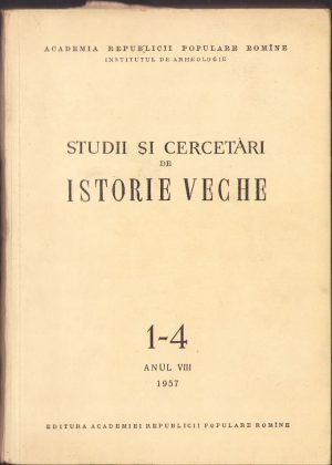 Studii și cercetări de istorie veche, 1-4/1957, Editura Academiei RPR