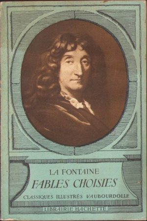 La Fontaine. Fables choisies