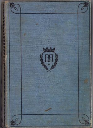 The poetical works of Lord Byron. The only complete and copyright text in one volume, edited with a memoir by Ernest Hartley Coleridge, 1931