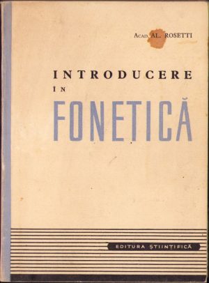 Introducere în fonetică de Al. Rosetti, 1957