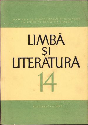 Limbă și literatură, 14/1967, colectiv, București