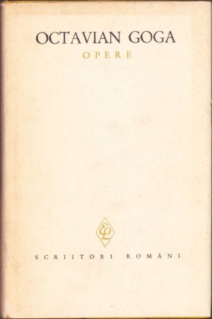 Octavian Goga Opere Poezii, volumul I + II, 1967