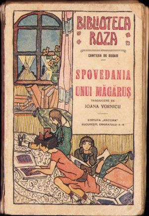 Spovedania unui măgăruș de Contesa de Segur, fără an, perioada regalității