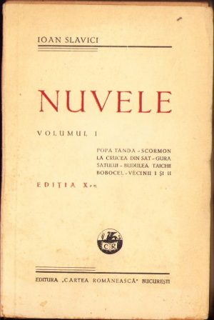 Nuvele. Volumul I. Popa Tanda. Scormon la crucea din sat. Gura satului. Budulea Taichii. Bobocel. Vecinii I și II de Ioan Slavici, 1945