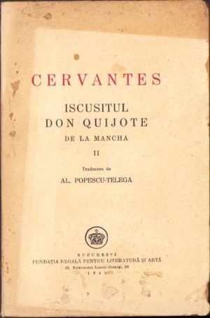 Iscusitul Don Quijote de la Mancha de Cervantes, volumul I și II, 1945