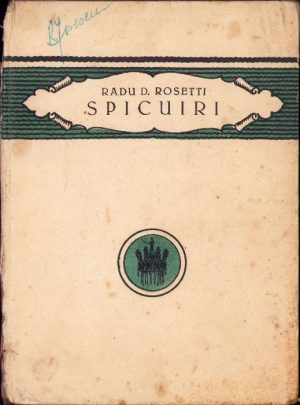 Spicuiri de Radu Rosetti, fără an