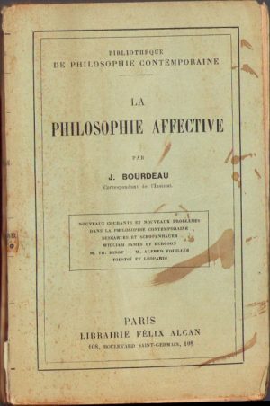 La philosophie affective de J. Bourdeau, 1912