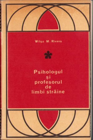Psihologul și profesorul de limbi străine de Wilga Rivers, 1971