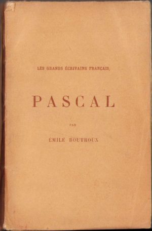 Pascal par Emile Boutroux, 1924