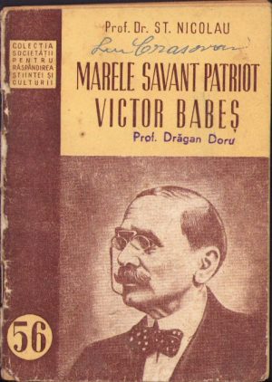 Marele savant patriot Victor Babeș de St Nicolau, 1952