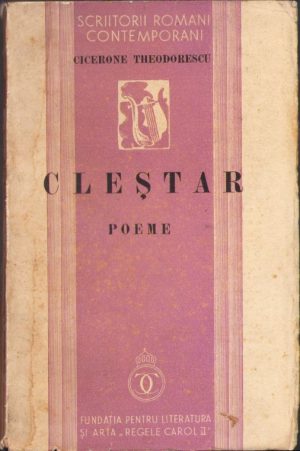 Cleștar. Poeme de Cicerone Theodorescu, 1936