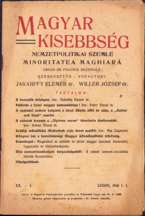 Magyar kisebbség. Nemzetpolitikai szemle. Minoritatea maghiară. Organ de politică națională, 1/1941
