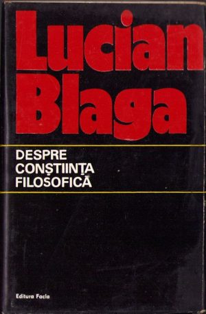 Despre conștiința filosofică de Lucian Blaga, 1974