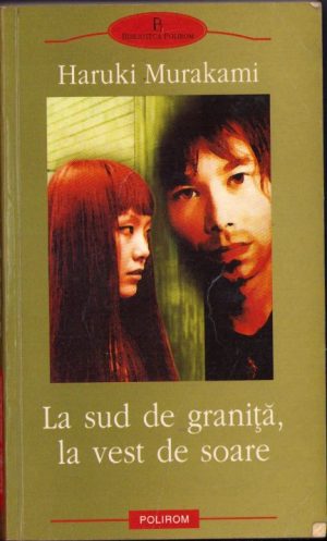 La sud de graniță, la vest de soare de Haruki Murakami, 2003