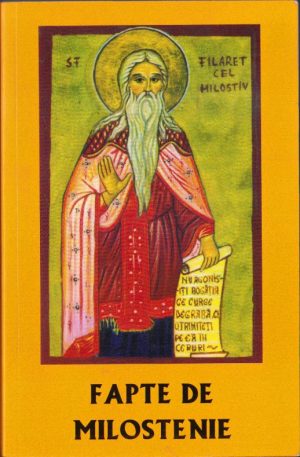 Fapte de milostenie, antologie de Elisabeta Filioreanu, 2006