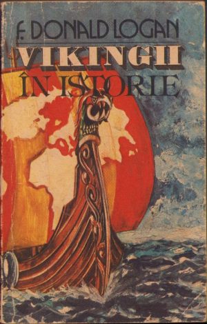 Vikingii în istorie de Donald Logan, 1990