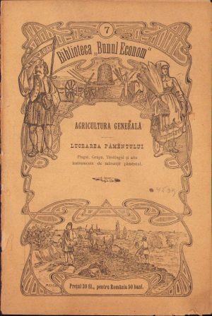 Lucrarea pămentului de C. Barcianu, Orăștie, fără an, perioada antebelică