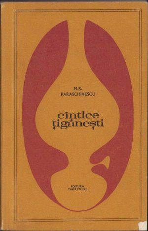 Cântice țigănești de M R Paraschivescu, 1968