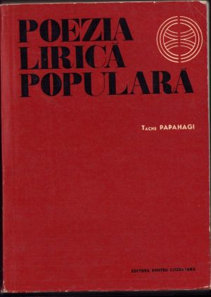 Poezia lirică populară de Tache Papahagi, 1967