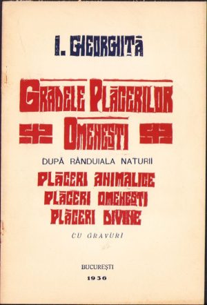 Gradele plăcerilor omenești după rânduiala naturii de I. Gheorghiță, 1936