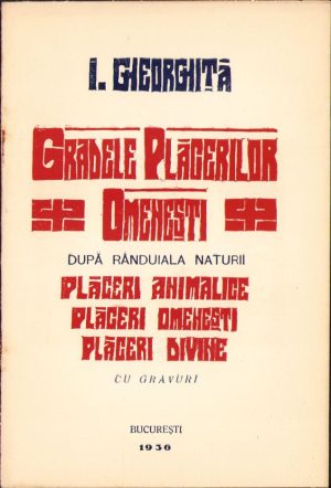 Gradele plăcerilor omenești după rânduiala naturii de I. Gheorghiță, 1936