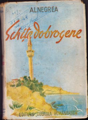 Schițe dobrogene de Al Negrea, ediția I, 1942