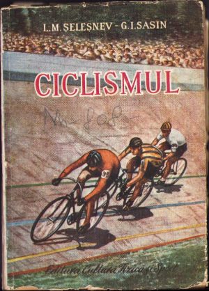 Ciclismul de L. M. Șeleșnev și G. I. Sasin, fără an