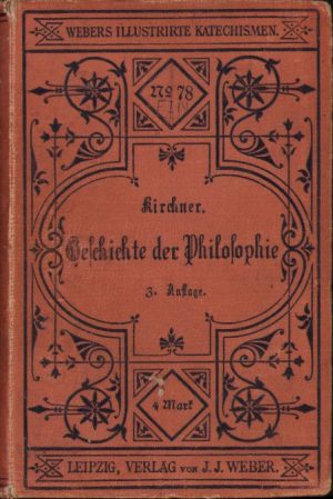 Geschichte der Philosophie de Friedrich Kirchner, 1896, Leipzig