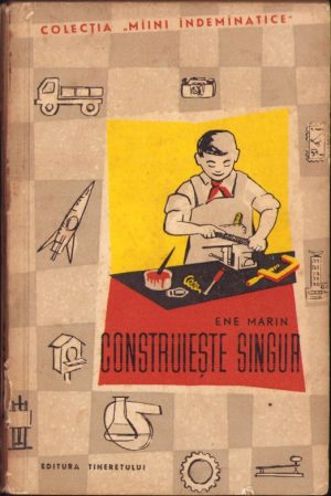 Construiește singur de Ene Marin, 1962