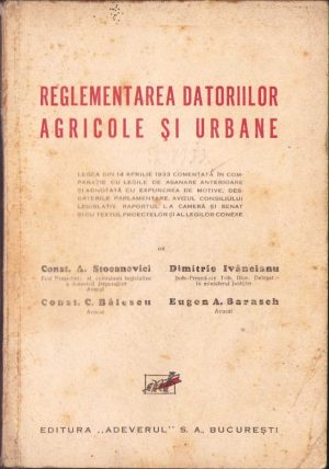 Reglementarea datoriilor agricole și urbane. Legea din 14 aprilie 1933