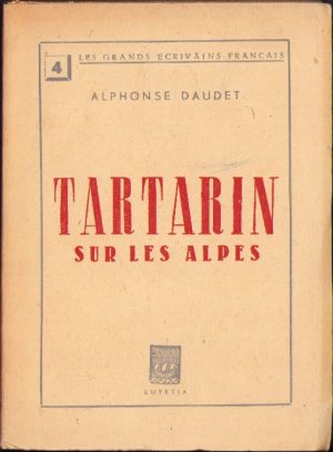 Tartarin sur les Alpes par Alphonse Daudet, fără an
